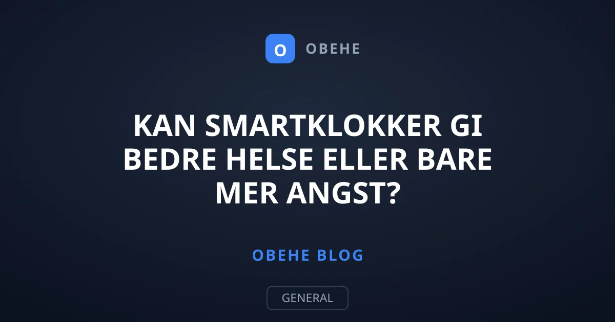 Kan smartklokker gi bedre helse eller bare mer angst?